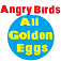 Angry Birds Golden Eggs - All Eggs