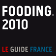 FOODING 2010 : Le Guide Restaurants France
