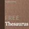FreeSaurus - The Free Thesaurus!