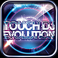 Touch DJ ™ Evolution